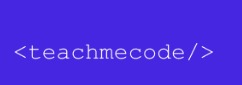 teachmecode